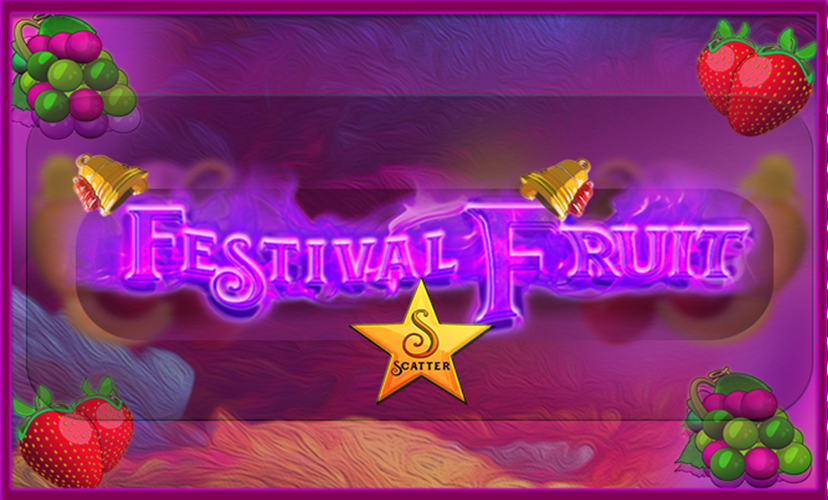 FESTIVAL FRUITS